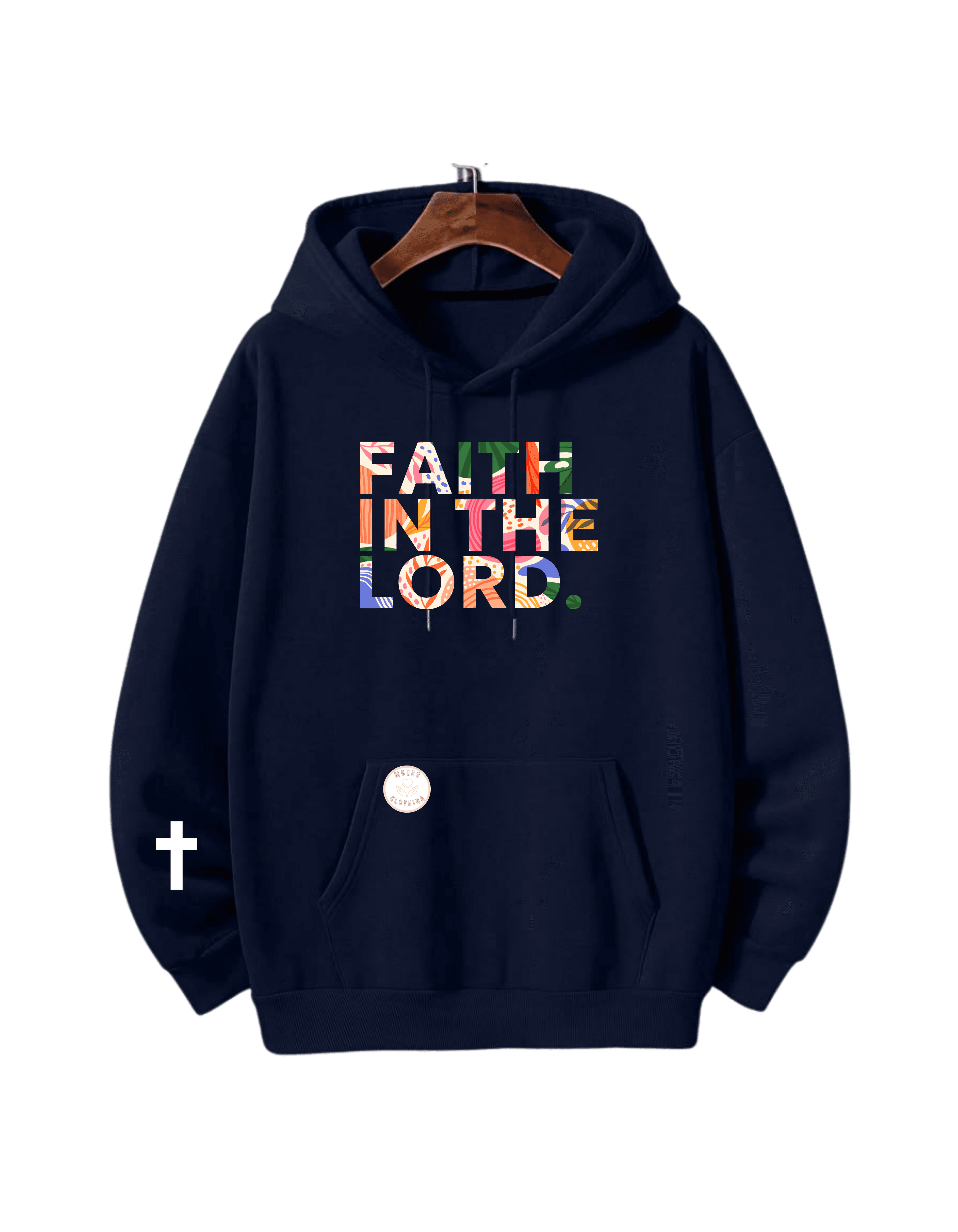 Faith in the Lord Hoodie